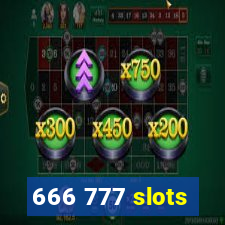 666 777 slots